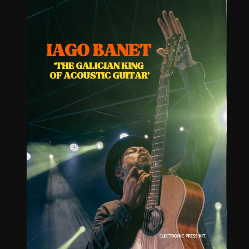 Iago Banet The Galician King Of Acoustic Guitar