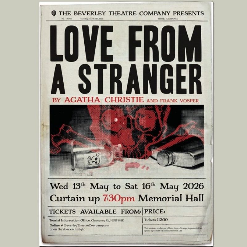 Love From A Stranger At Beverley Memorial Hall From 13th To 16th May 2026