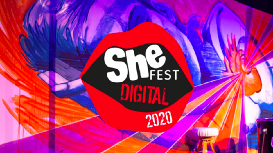 She Fest Digital 2020 A She Productions Online Festival