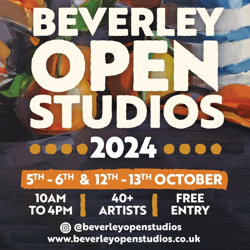 Beverley Open Studios 2024 5th To 6th And 12th To 13th October