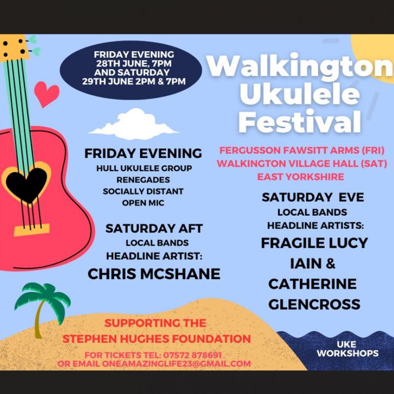 Walkington Ukulele Festival 4th And 5th July