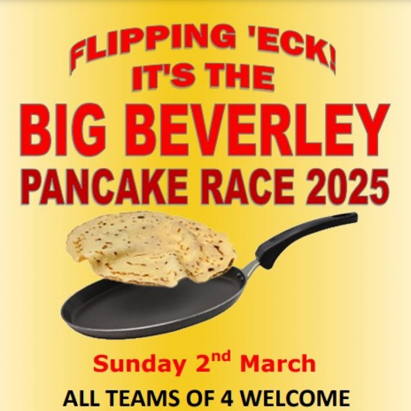 Flipping Eck It S The Big Beverley Pancake Race 12 00 Sunday 2nd March 2025